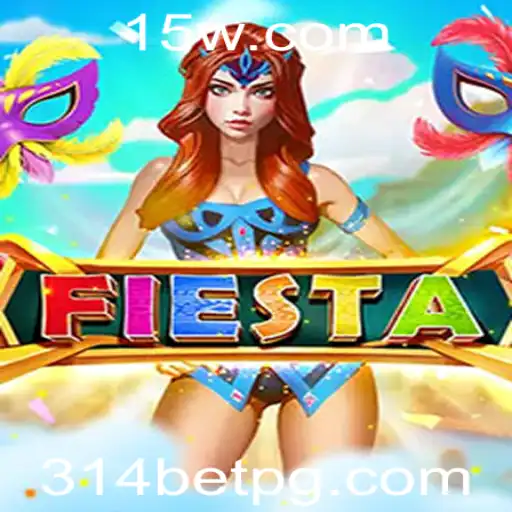 Explorando o Excitante Mundo de Fiesta e a Dinâmica da 314bet